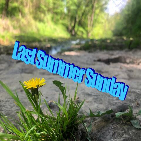 Last Summer Sunday