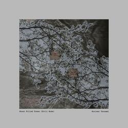 Ghost Filled Trees (Still Nude)