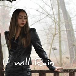 It Will Rain