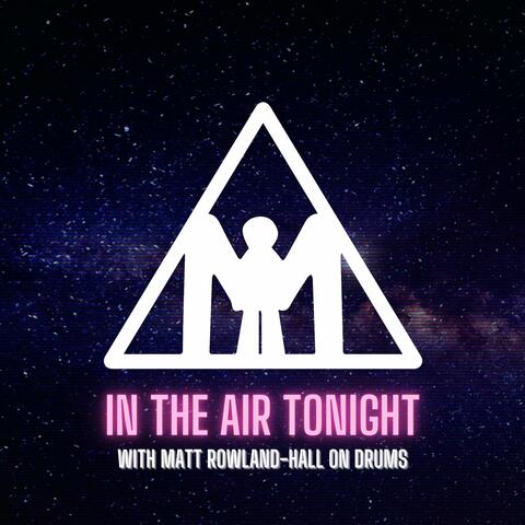 In The Air Tonight