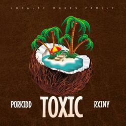 Toxic (feat. Rxiny)
