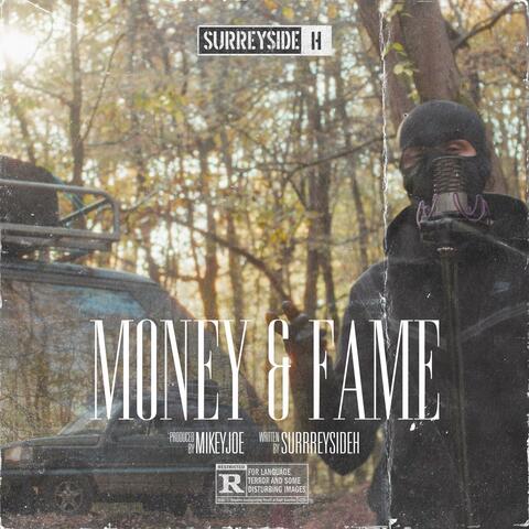 Money & Fame
