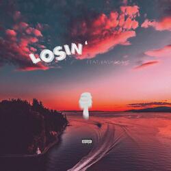 Losin' (feat. Kashaga)