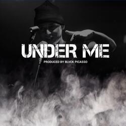 Under Me