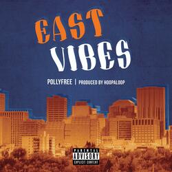 East Vibes (feat. Hoopaloop)