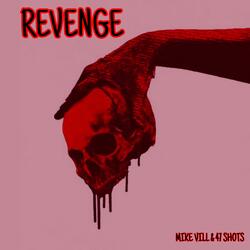 Revenge (feat. 47 Shots)