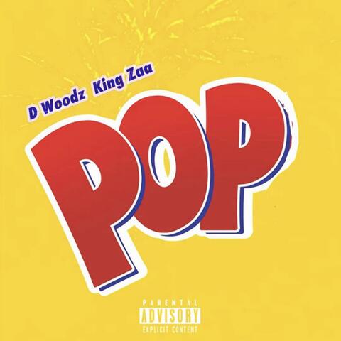 POP! (feat. King Zaa)