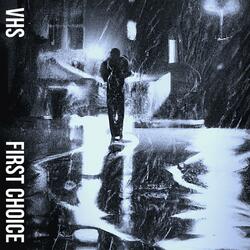 First Choice (feat. Raleigh Eversole)