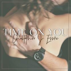 Time On You