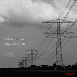 Aleph at the Gate (ambient)