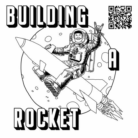 Building A Rocket