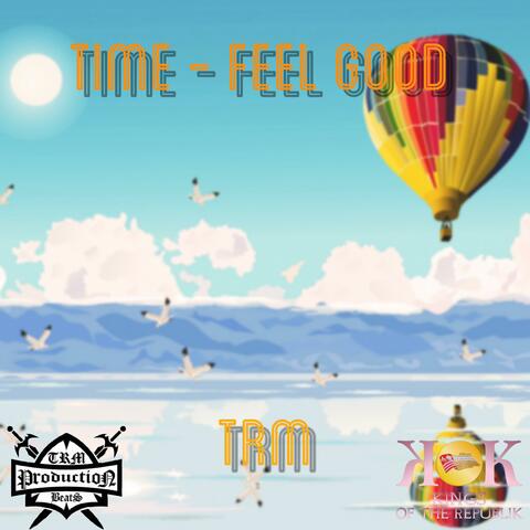 Time (Feel Good)