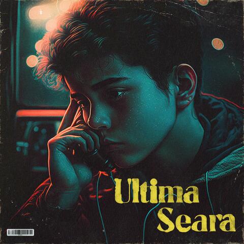 Ultima Seara