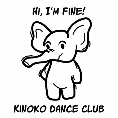 Hi, I'm Fine!