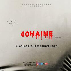 40 Haine (feat. Prince Loco)