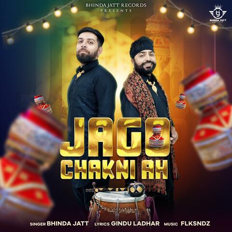 Jago Chakni Ah (feat. Folk Soundz)