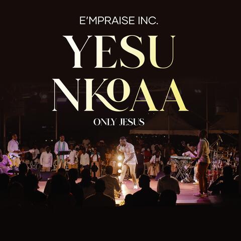 YESU NKOAA
