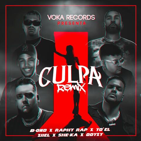CULPA (feat. Yo'el, Ziiel, She-Ka & Odyzy) [REMIX]