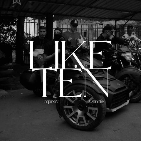 Like Ten (feat. J Danniel)