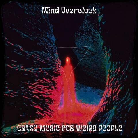 Crazy music for weird people