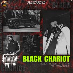 Black Chariot (feat. Rajan Sharma & VP Gulabgarh)