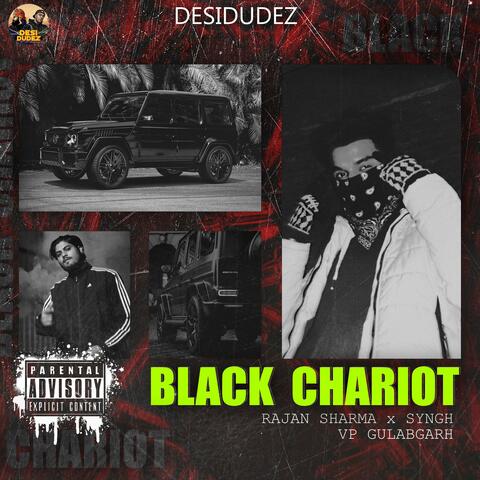 Black Chariot (feat. Rajan Sharma & VP Gulabgarh)