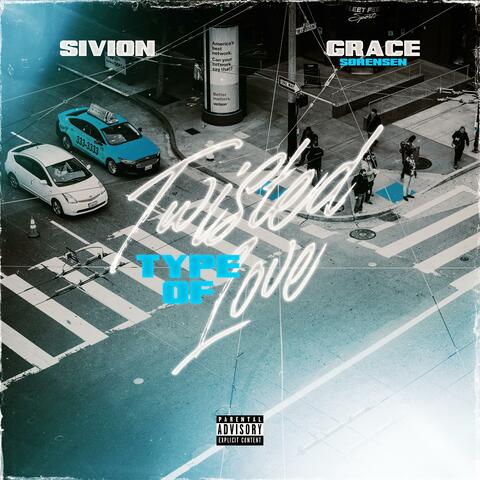 Twisted Type Of Love (feat. Grace Sorensen)