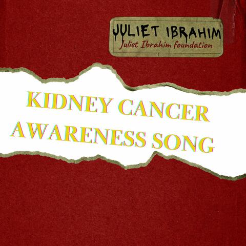 Kidney cancer awareness song