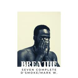 BREATHE (feat. D'SMOKE)