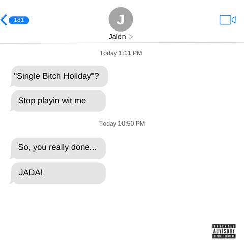 Single Bitch Holiday