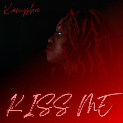 Kiss Me
