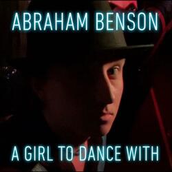 A Girl To Dance With