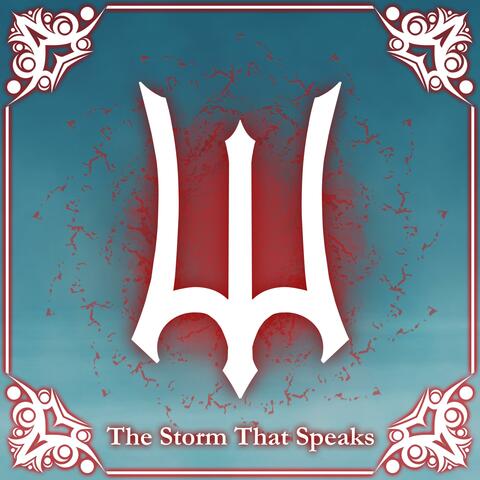 The Storm That Speaks