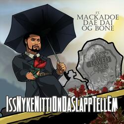 4 My Loved Ones (feat. Mackadoe, Dae Dai & OG Bone)