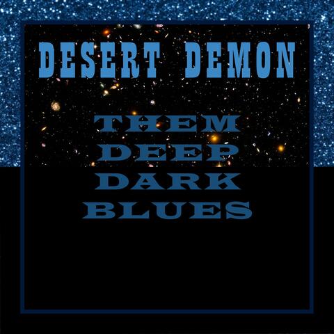 Them Deep Dark Blues