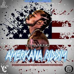 Americana Riddim (feat. Letra Musiq)
