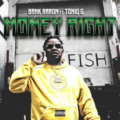 Money Right (feat. Tonio G)