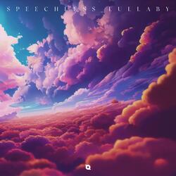 Speechless Lullaby (feat. WHSTLR)