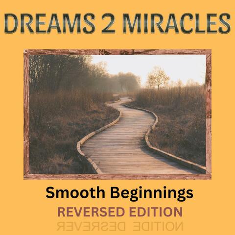 Smooth Beginnings (Reversed Edition)