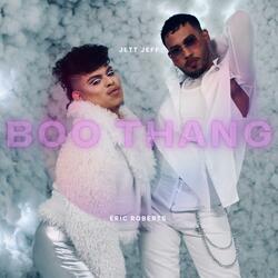 Boo Thang (feat. Eric Roberts)