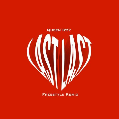 Last Last (Freestyle) (Remix)