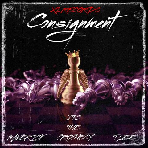 Consignment (feat. T LEE, JTC The Prophecy & Maverick)