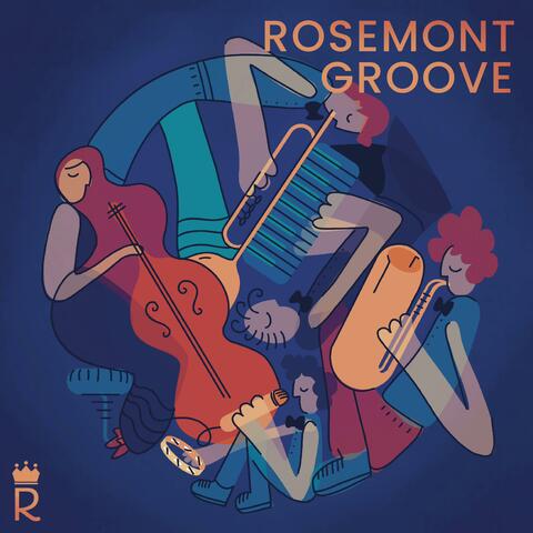 Rosemont Groove