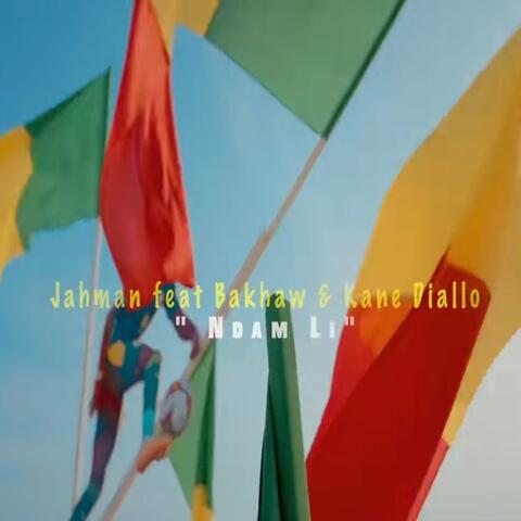 Ndam Li Jahman Xpress Feat Bakhaw Dabrains & Kane Diallo