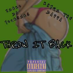 THROW IT BACK (feat. KHYRI THE DAPPA)