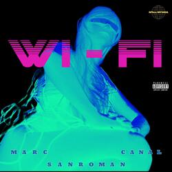 WiFi (feat. San Roman & MARC)