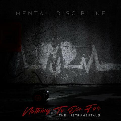 Nothing to Die For (The Instrumentals)