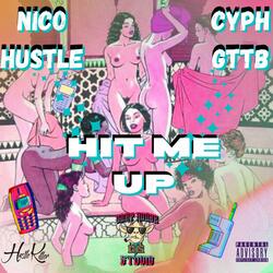 HIT ME UP (feat. CYPH GTTB)