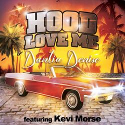 Hood Love Me (feat. Kevi Morse)