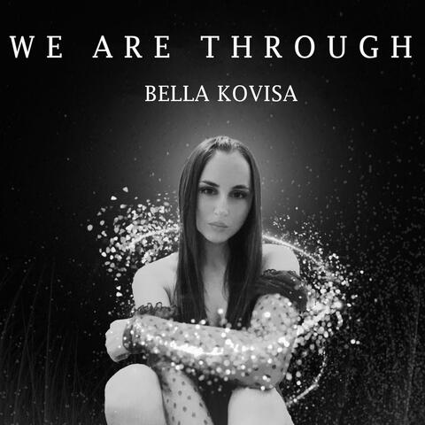 We Are Through (Acoustic)